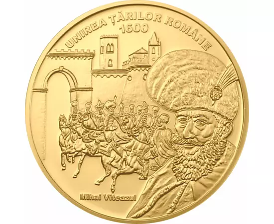 medalie placată cu aur, Mihai Viteazul - Unirea Ţărilor Române, , , 
